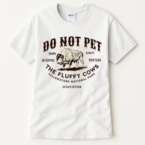 Yellowstone National Park Do Not Pet The Fluffy Cows Bison Tall T-Shirt