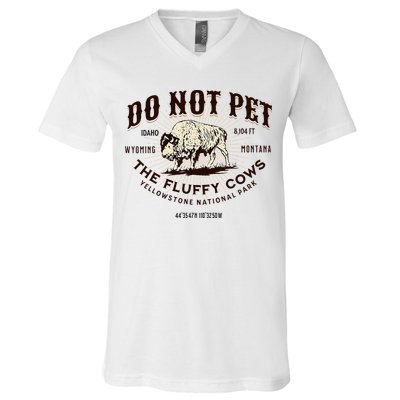 Yellowstone National Park Do Not Pet The Fluffy Cows Bison V-Neck T-Shirt