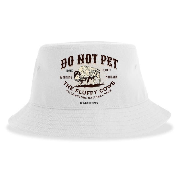 Yellowstone National Park Do Not Pet The Fluffy Cows Bison Sustainable Bucket Hat