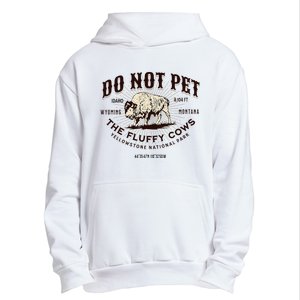 Yellowstone National Park Do Not Pet The Fluffy Cows Bison Urban Pullover Hoodie