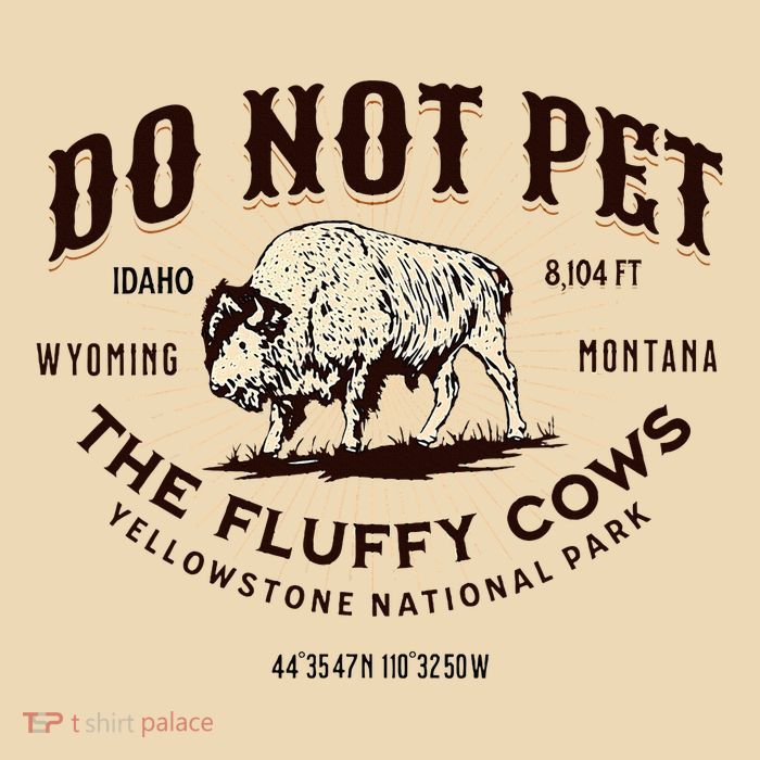 Yellowstone National Park Do Not Pet The Fluffy Cows Bison Drawstring Bag
