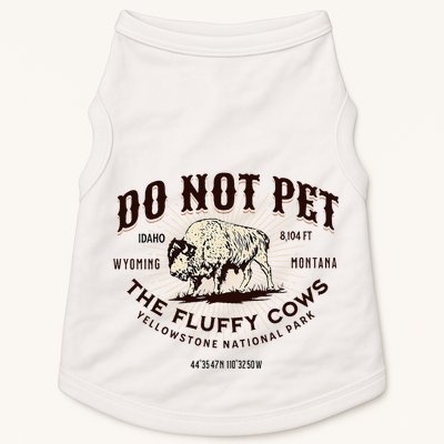 Yellowstone National Park Do Not Pet The Fluffy Cows Bison Doggie Tank