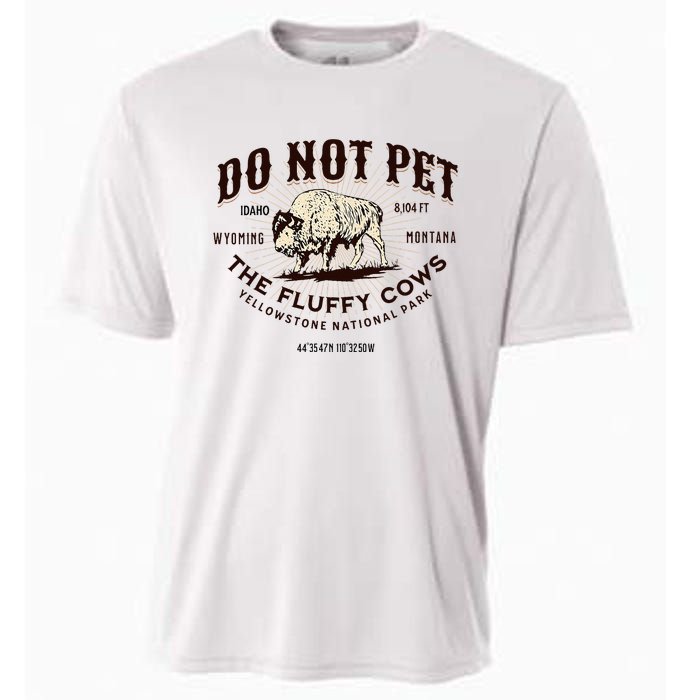 Yellowstone National Park Do Not Pet The Fluffy Cows Bison Cooling Performance Crew T-Shirt