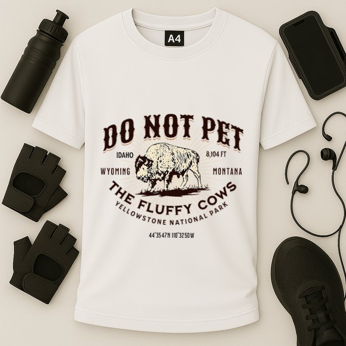 Yellowstone National Park Do Not Pet The Fluffy Cows Bison Cooling Performance Crew T-Shirt