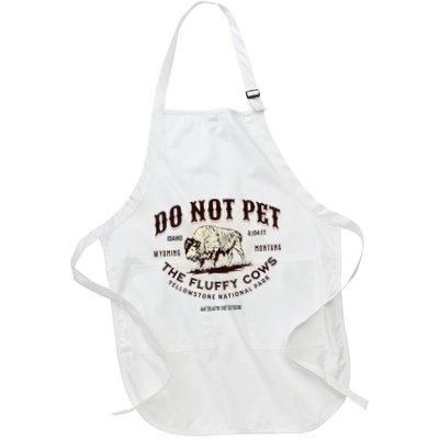 Yellowstone National Park Do Not Pet The Fluffy Cows Bison Apron