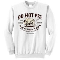 Yellowstone National Park Do Not Pet The Fluffy Cows Bison Sweatshirt