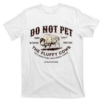 Yellowstone National Park Do Not Pet The Fluffy Cows Bison T-Shirt