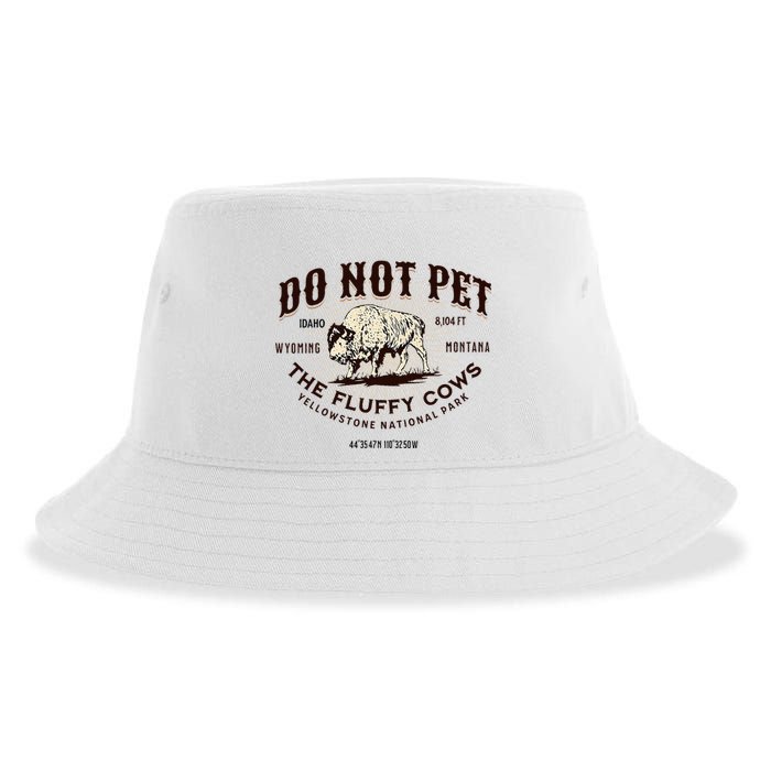 Yellowstone National Park Do Not Pet The Fluffy Cows Bison Sustainable Bucket Hat