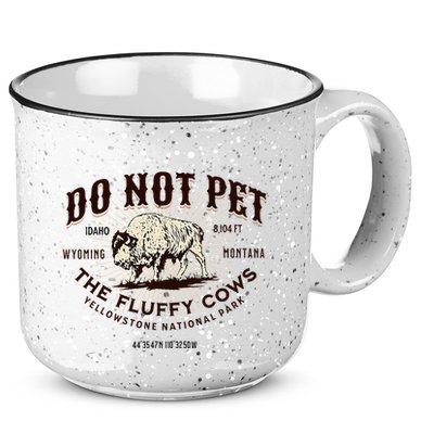 Yellowstone National Park Do Not Pet The Fluffy Cows Bison 15oz Campfire Ceramic Mug