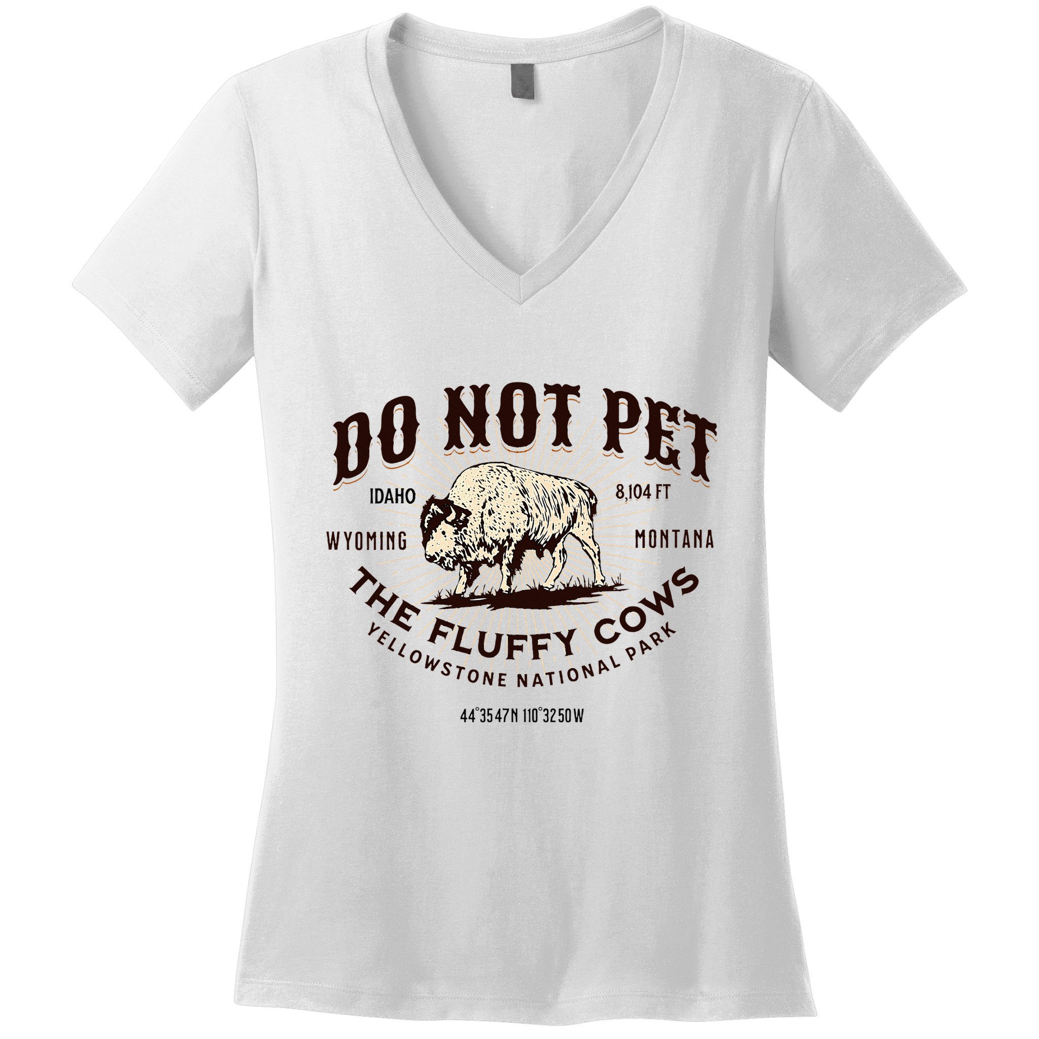 Yellowstone National Park Do Not Pet The Fluffy Cows Bison Women's V-Neck T-Shirt