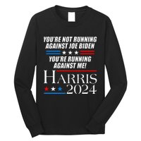 YouRe Not Running Against Joe Biden Kamala Harris Debate Long Sleeve Shirt