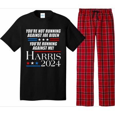 YouRe Not Running Against Joe Biden Kamala Harris Debate Pajama Set