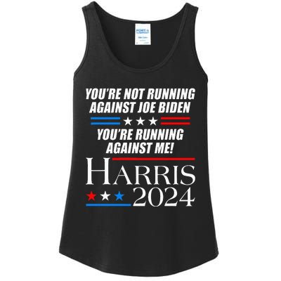 YouRe Not Running Against Joe Biden Kamala Harris Debate Ladies Essential Tank