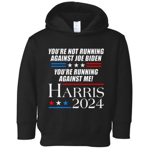 YouRe Not Running Against Joe Biden Kamala Harris Debate Toddler Hoodie