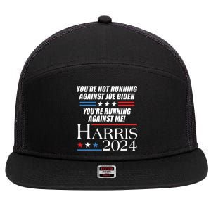 YouRe Not Running Against Joe Biden Kamala Harris Debate 7 Panel Mesh Trucker Snapback Hat