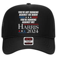 YouRe Not Running Against Joe Biden Kamala Harris Debate High Crown Mesh Back Trucker Hat