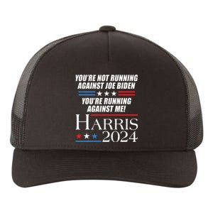 YouRe Not Running Against Joe Biden Kamala Harris Debate Yupoong Adult 5-Panel Trucker Hat