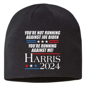 YouRe Not Running Against Joe Biden Kamala Harris Debate Sustainable Beanie