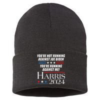 YouRe Not Running Against Joe Biden Kamala Harris Debate Sustainable Knit Beanie