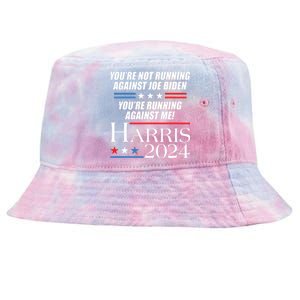 YouRe Not Running Against Joe Biden Kamala Harris Debate Tie-Dyed Bucket Hat