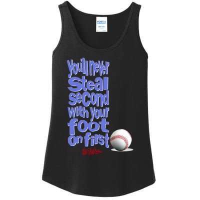 You'll Never Steal Second With Your Foot On First Ladies Essential Tank