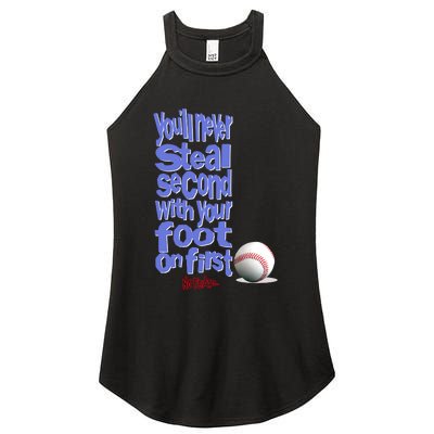 You'll Never Steal Second With Your Foot On First Women's Perfect Tri Rocker Tank