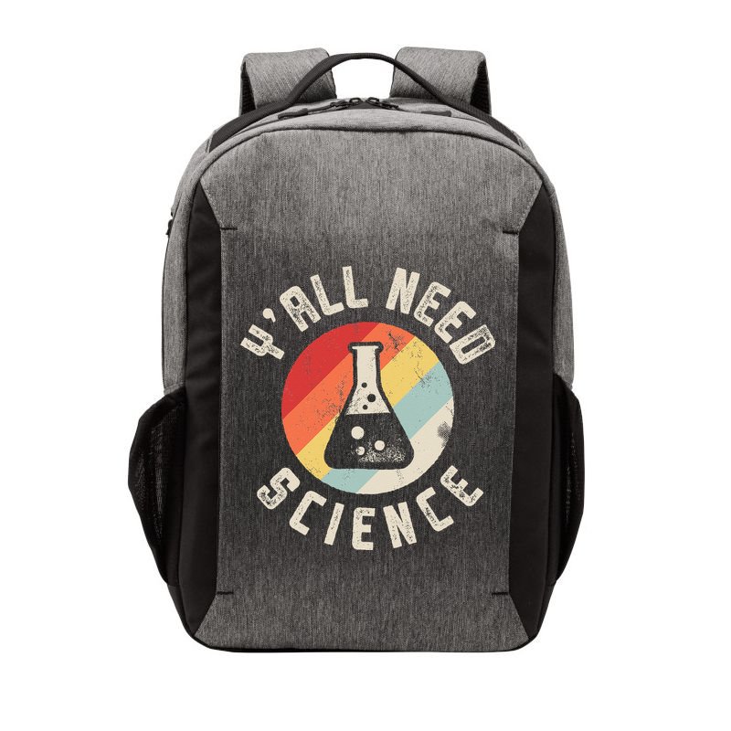 Yall Need Science Chemistry Biology Physics Teacher Student Vector Backpack