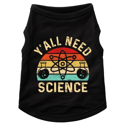YAll Need Science Retro Teacher Student Funny Nerd Science Doggie Tank