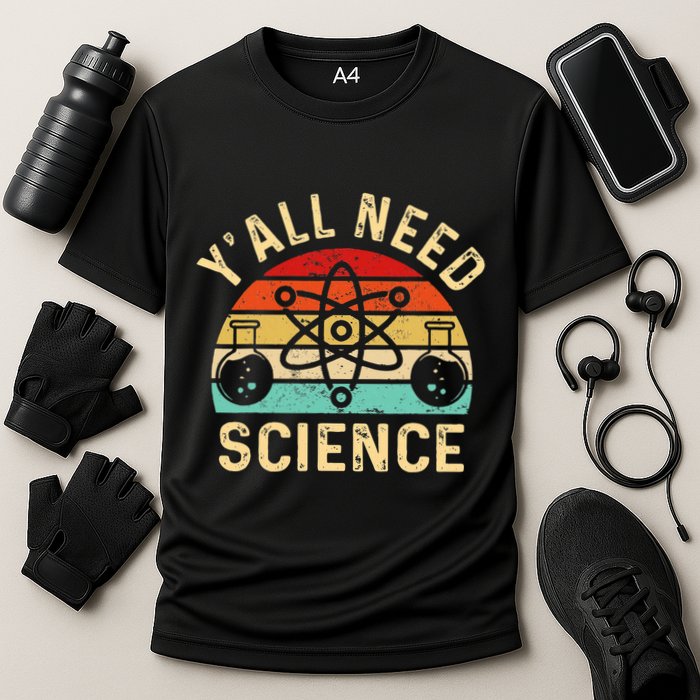 YAll Need Science Retro Teacher Student Funny Nerd Science Performance Shirt
