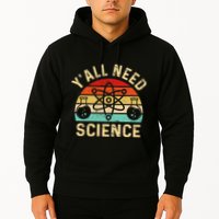 YAll Need Science Retro Teacher Student Funny Nerd Science Hoodie