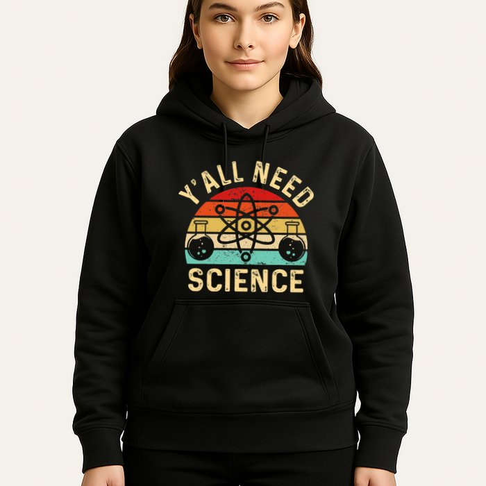 YAll Need Science Retro Teacher Student Funny Nerd Science Hoodie