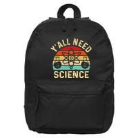 YAll Need Science Retro Teacher Student Funny Nerd Science 16 in Basic Backpack