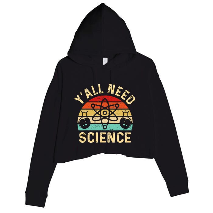 YAll Need Science Retro Teacher Student Funny Nerd Science Crop Fleece Hoodie