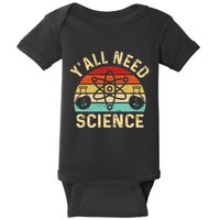 YAll Need Science Retro Teacher Student Funny Nerd Science Baby Bodysuit