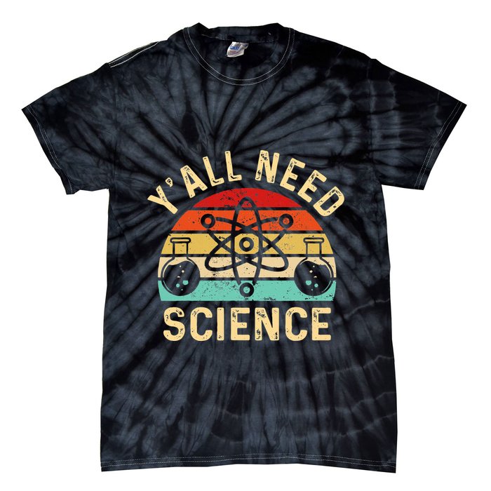 YAll Need Science Retro Teacher Student Funny Nerd Science Tie-Dye T-Shirt