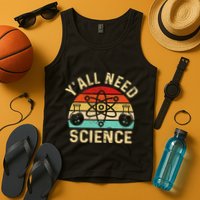 YAll Need Science Retro Teacher Student Funny Nerd Science Tank Top