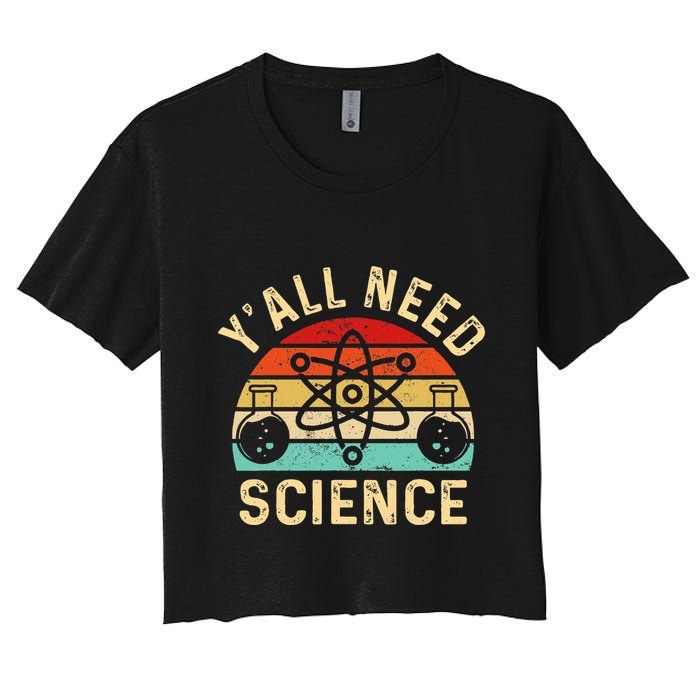 YAll Need Science Retro Teacher Student Funny Nerd Science Crop Top
