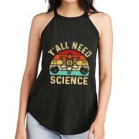 YAll Need Science Retro Teacher Student Funny Nerd Science Women's Perfect Tri Rocker Tank