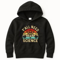 YAll Need Science Retro Teacher Student Funny Nerd Science Kids Hoodie