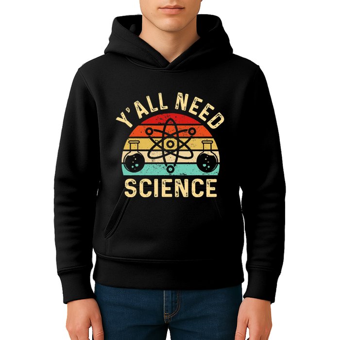 YAll Need Science Retro Teacher Student Funny Nerd Science Kids Hoodie