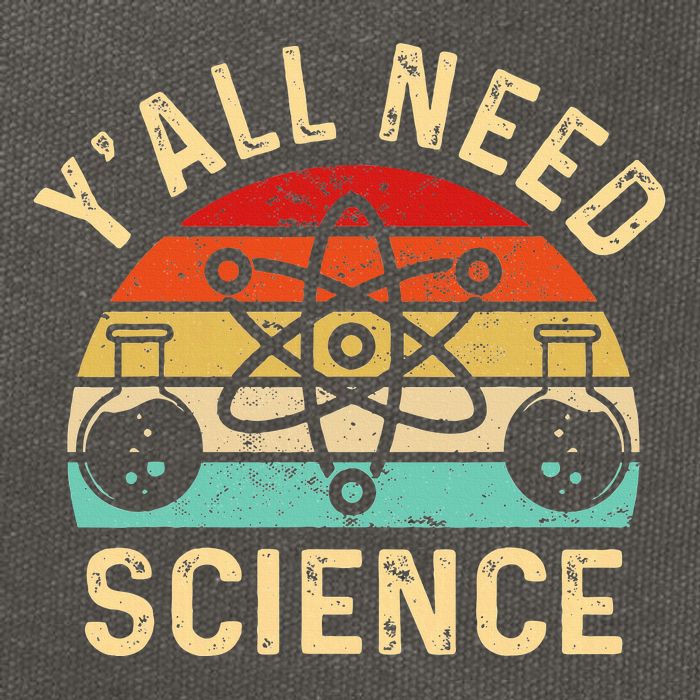 YAll Need Science Retro Teacher Student Funny Nerd Science Cotton Canvas Backpack