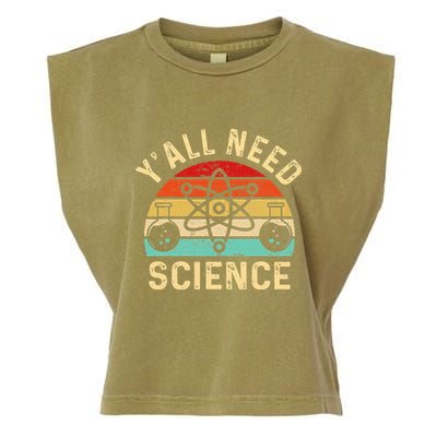YAll Need Science Retro Teacher Student Funny Nerd Science Garment-Dyed Women's Muscle Tee