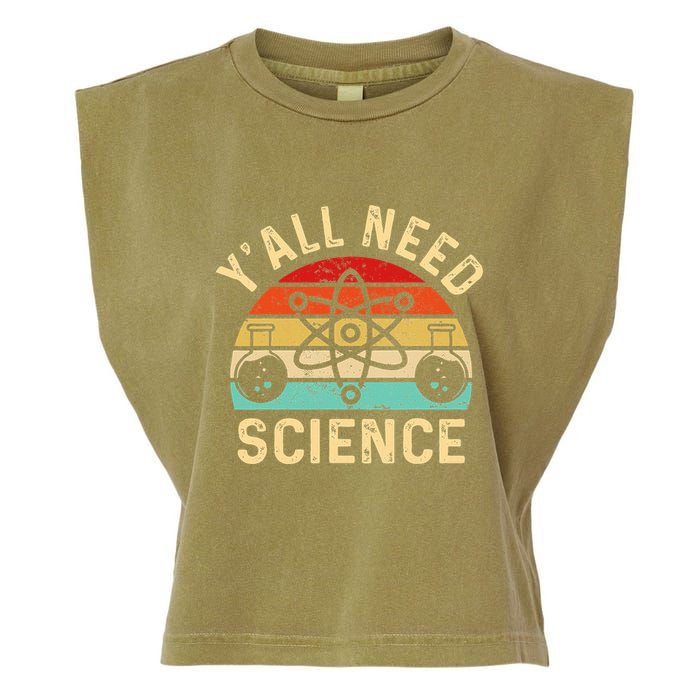 YAll Need Science Retro Teacher Student Funny Nerd Science Garment-Dyed Women's Muscle Tee