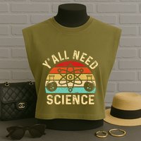 YAll Need Science Retro Teacher Student Funny Nerd Science Garment-Dyed Women's Muscle Tee