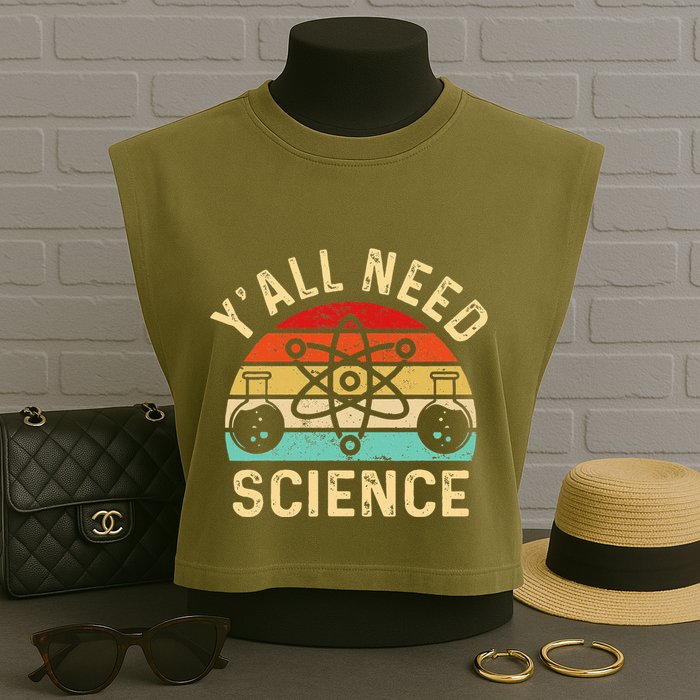 YAll Need Science Retro Teacher Student Funny Nerd Science Garment-Dyed Women's Muscle Tee