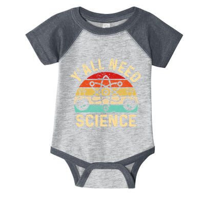 YAll Need Science Retro Teacher Student Funny Nerd Science Infant Baby Jersey Bodysuit