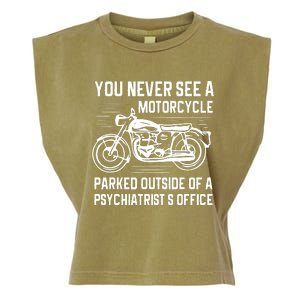 You Never See A Motorcycle Parked Outside Garment-Dyed Women's Muscle Tee