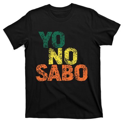 Yo No Sabo T-Shirt