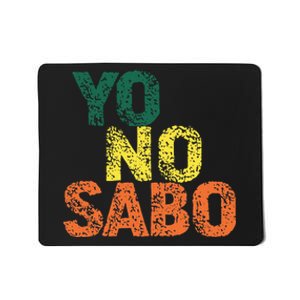 Yo No Sabo Mousepad