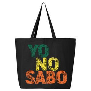 Yo No Sabo 25L Jumbo Tote